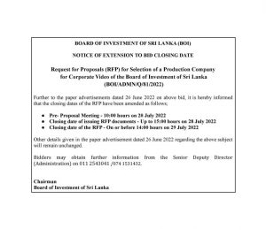 Read more about the article BOARD OF INVESTMENT OF SRI LANKA (BOI)<br>NOTICE OF EXTENSION TO BID CLOSING DATE<br>Request for Proposals (RFP) for Selection of a Production Company<br>for Corporate Video of the Board of Investment of Sri Lanka<br>(BOI/ADMN/Q/81/2022)