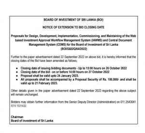 Read more about the article NOTICE OF EXTENSION TO BID CLOSING DATE<br>Proposals for Design, Development, Implementation, Commissioning, and Maintaining of the Web<br>based Investment Approval Workflow Management System (IAWMS) and Central Document<br>Management System (CDMS) for the Board of Investment of Sri Lanka<br>(BOI/S&S/Q/64/2022)