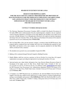 Read more about the article REQUEST FOR PROPOSALS (RFP)<br>FOR THE SELECTION OF A SERVICE PROVIDER FOR THE PROVISION OF<br>HEALTH INSURANCE FOR THE PERMANENT EMPLOYEES AND GROUP TERM<br>LIFE ASSURANCE POLICY FOR THE PERMANENT AND CONTRACT<br>EMPLOYEES OF THE BOARD OF INVESTMENT OF SRI LANKA<br>FOR THE YEAR 2023/2024