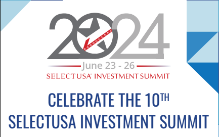 CELEBRATE THE 10TH SELECTUSA INVESTMENT SUMMIT